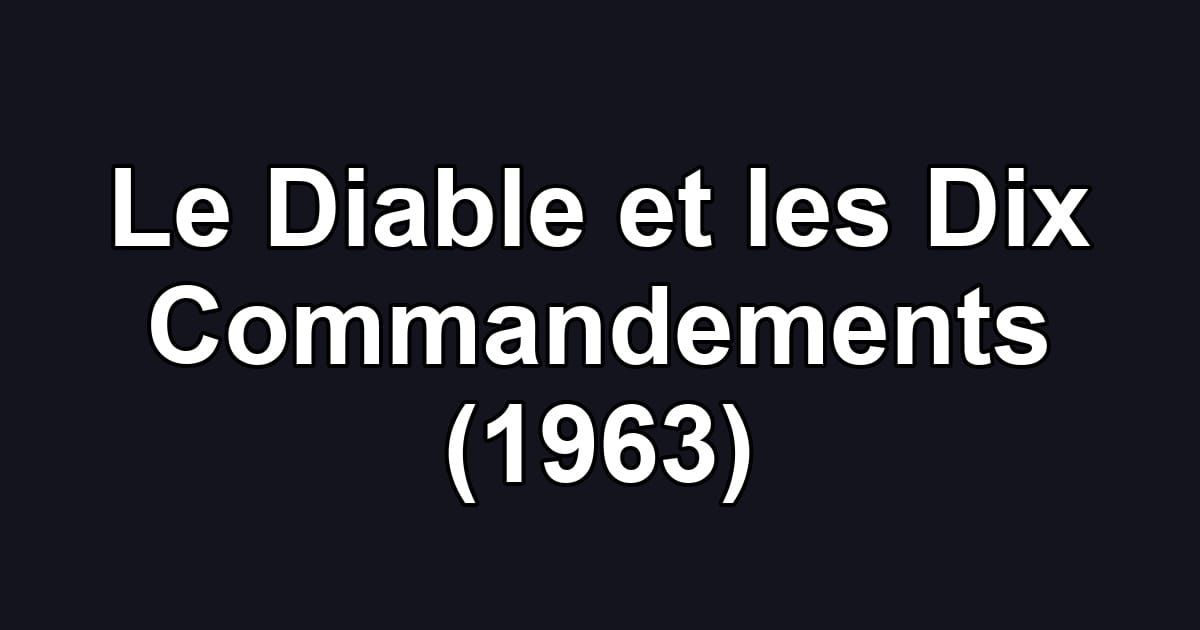 Le Diable et les Dix Commandements (1963)