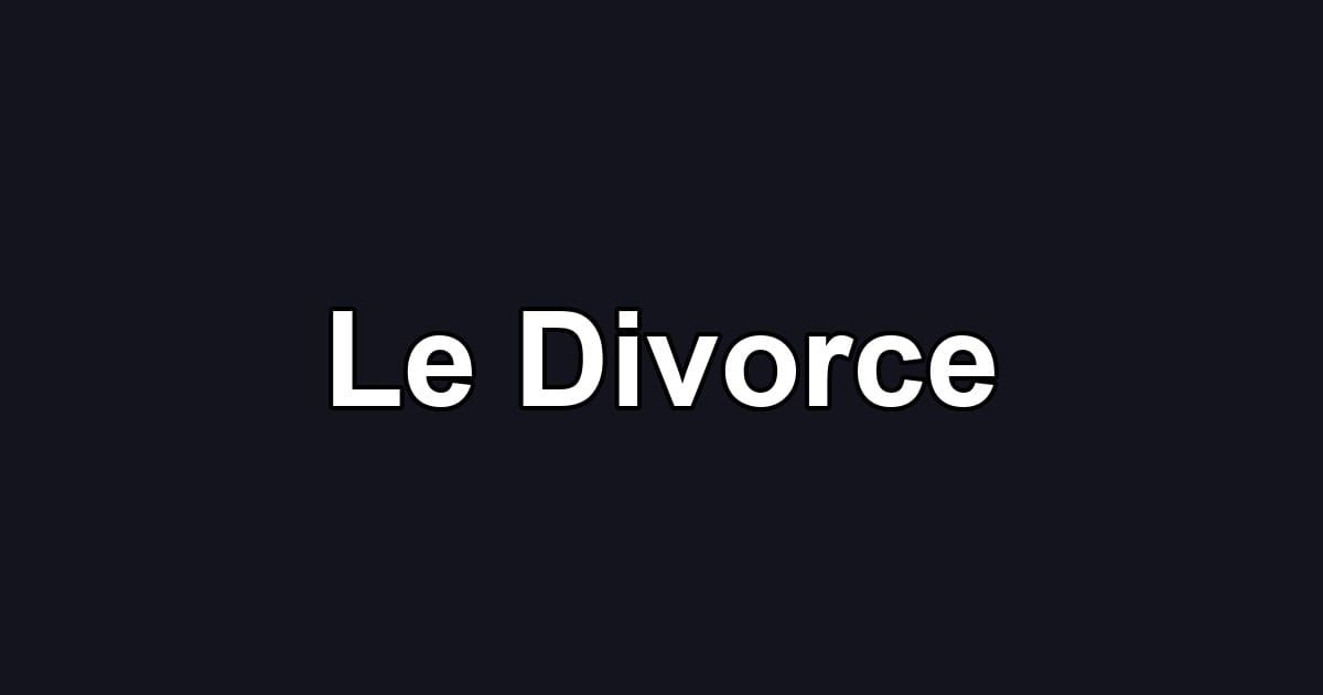 Le Divorce