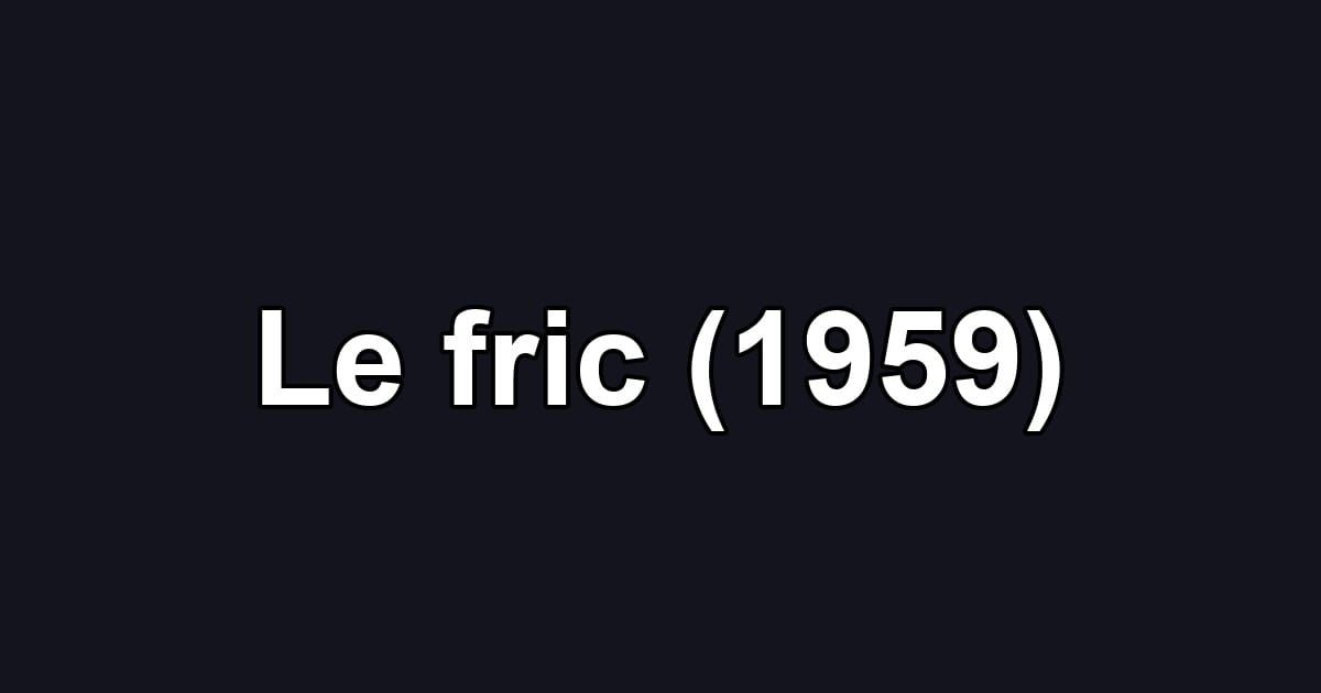 Le fric (1959)