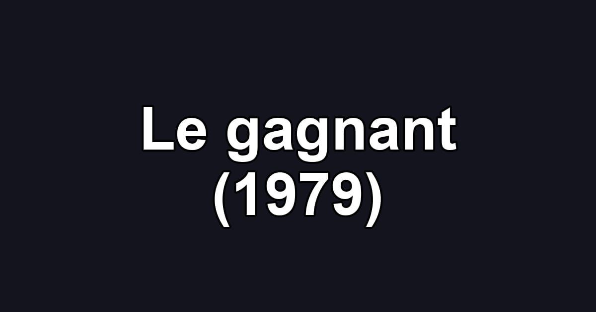 Le gagnant (1979)
