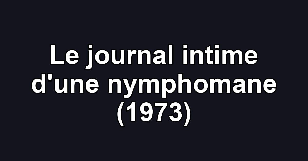 Le journal intime d'une nymphomane (1973)