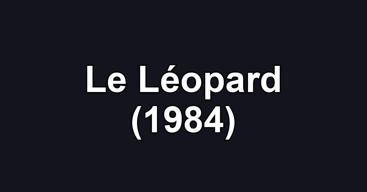 Le Léopard (1984)