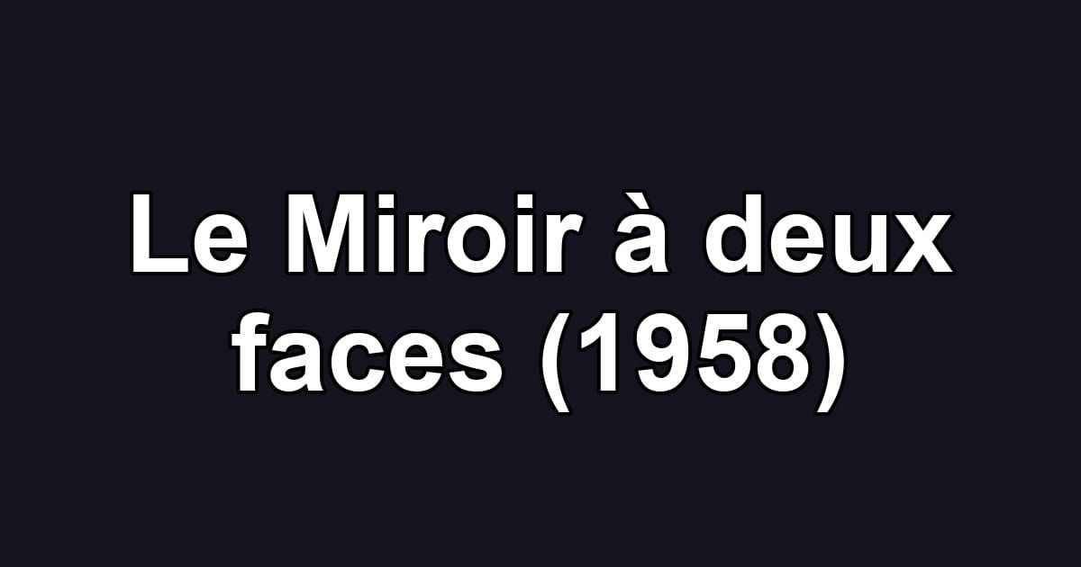 Le Miroir à deux faces (1958)