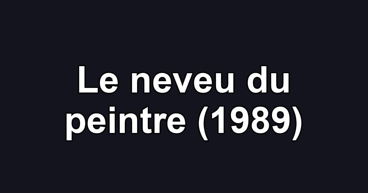 Le neveu du peintre (1989)