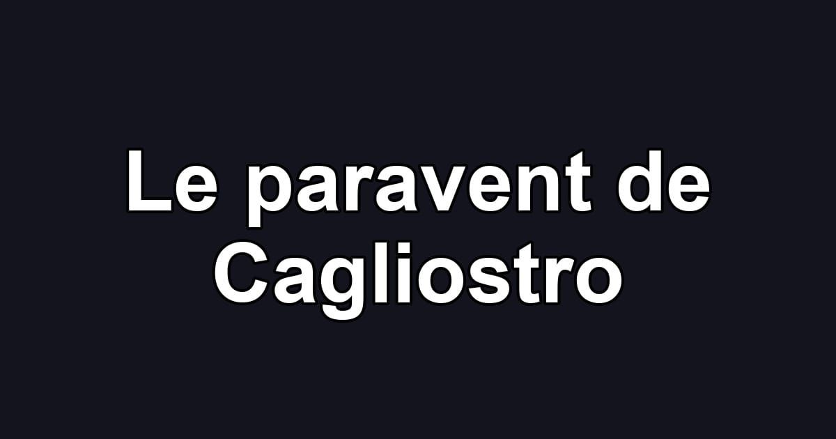 Le paravent de Cagliostro