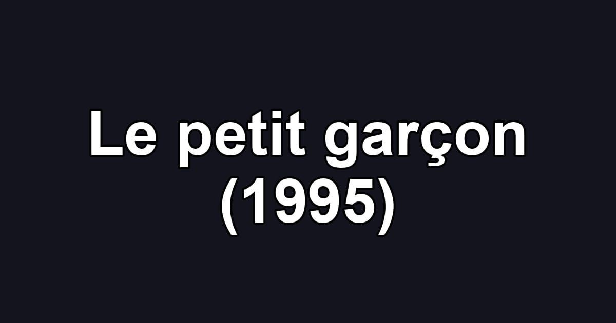 Le petit garçon (1995)