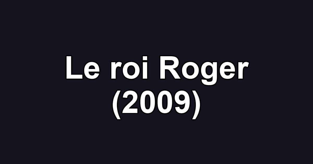 Le roi Roger (2009)