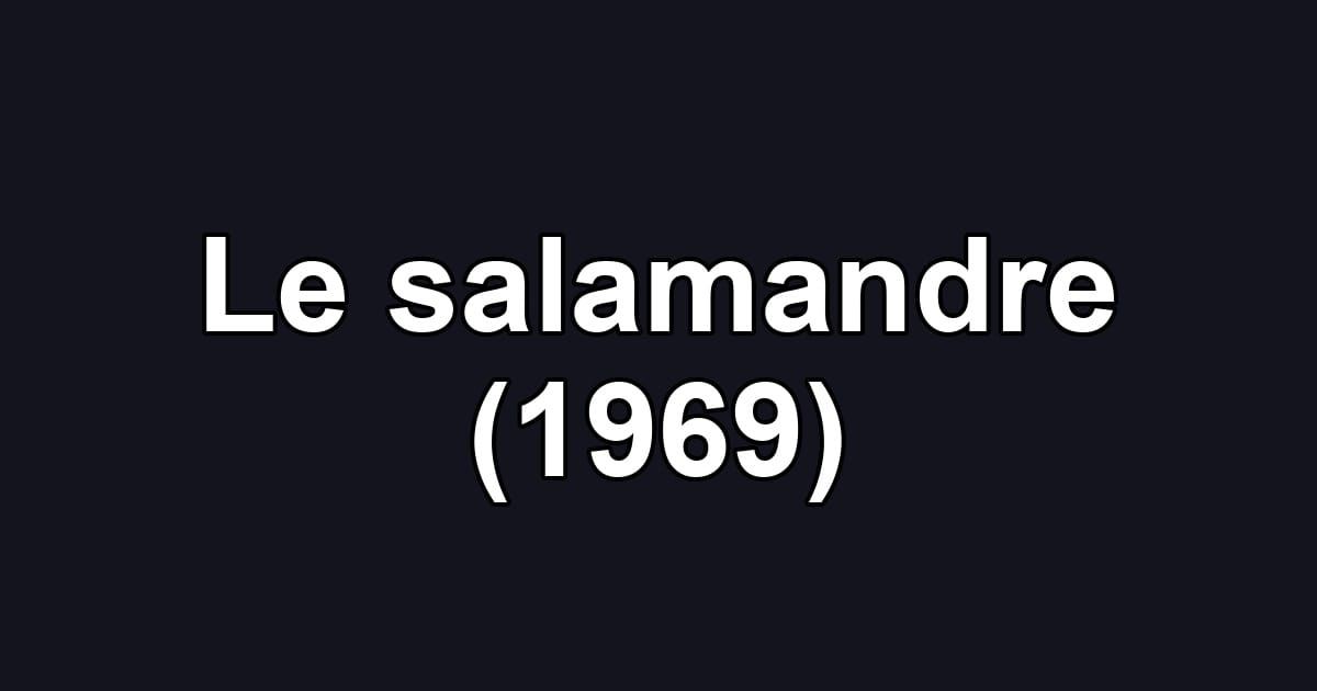 Le salamandre (1969)