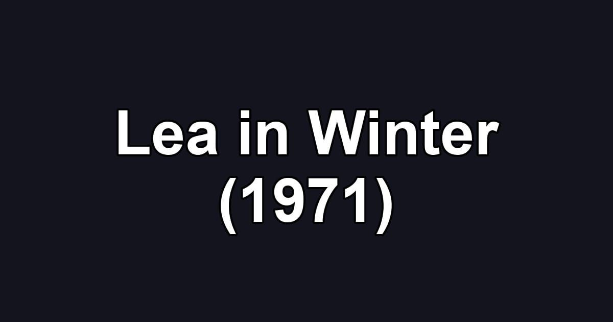 Lea in Winter (1971)