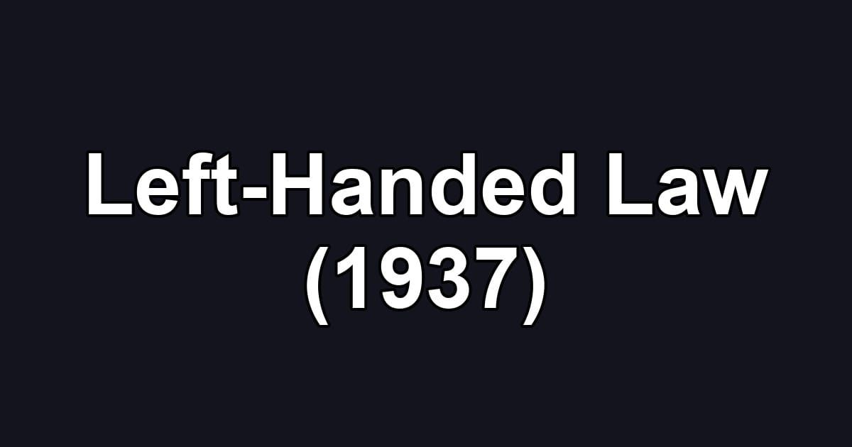 Left-Handed Law (1937)