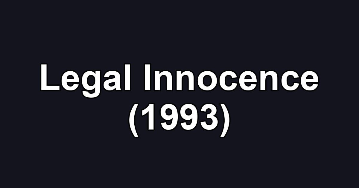 Legal Innocence (1993)