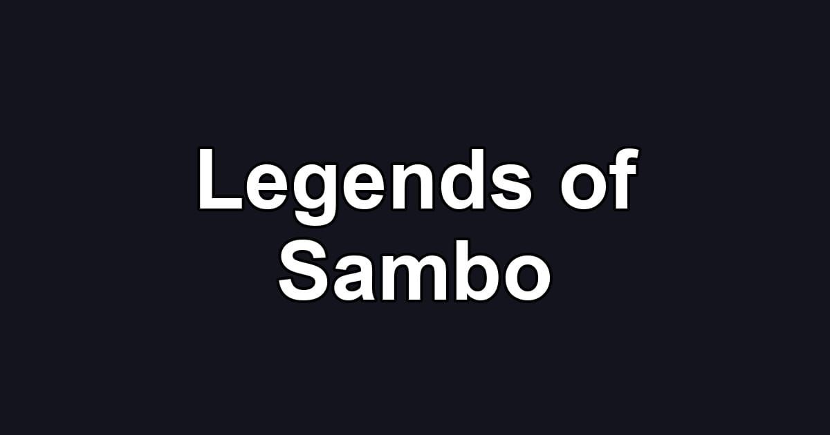 Legends of Sambo