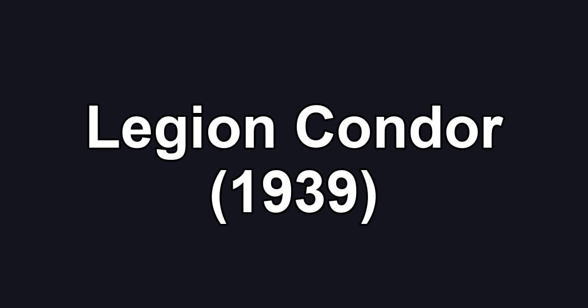 Legion Condor (1939)