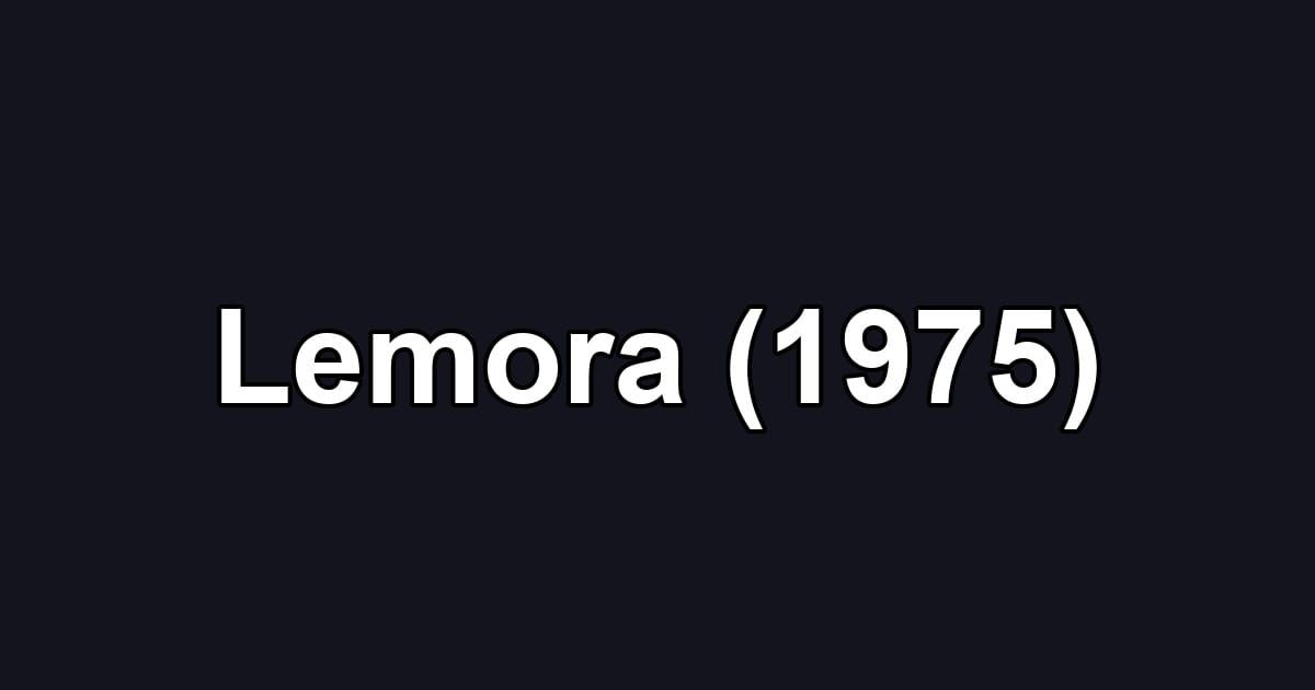 Lemora (1975)