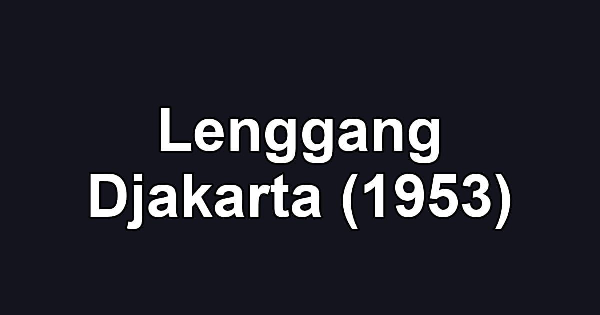Lenggang Djakarta (1953)