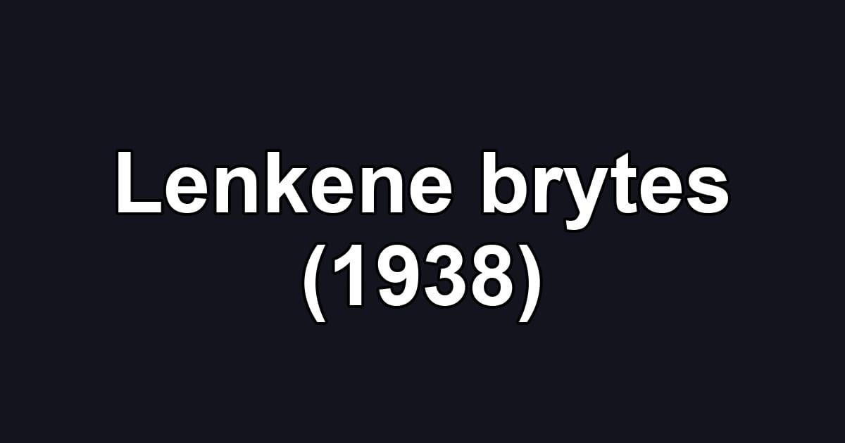 Lenkene brytes (1938)