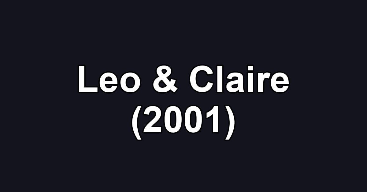 Leo & Claire (2001)