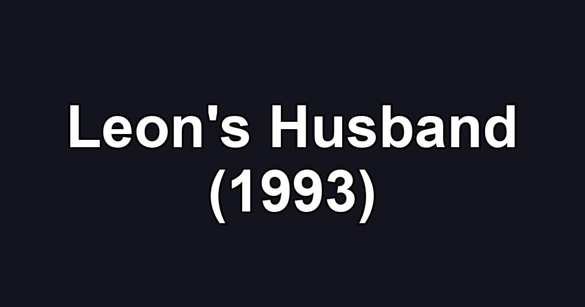 Leon's Husband (1993)