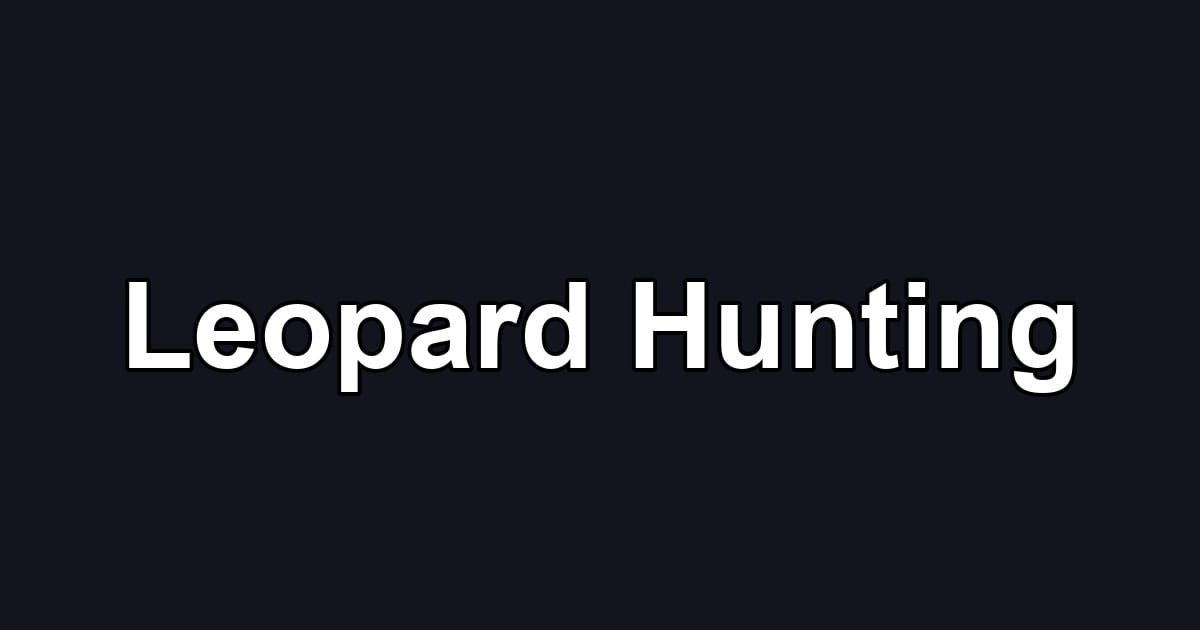 Leopard Hunting