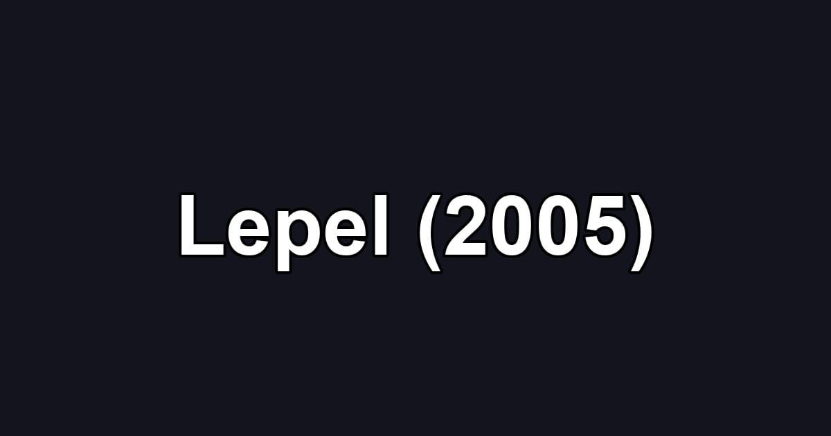 Lepel (2005)