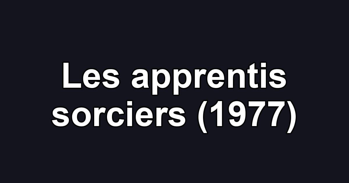 Les apprentis sorciers (1977)