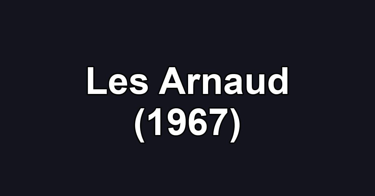 Les Arnaud (1967)