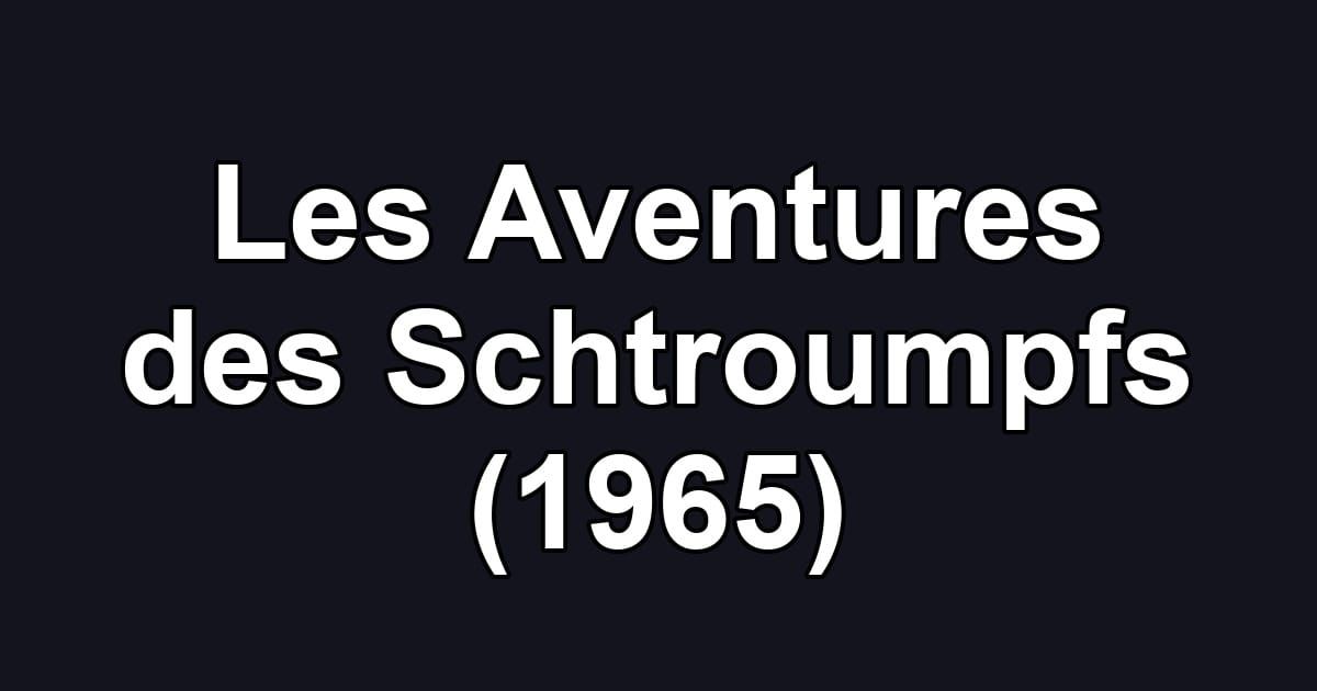 Les Aventures des Schtroumpfs (1965)