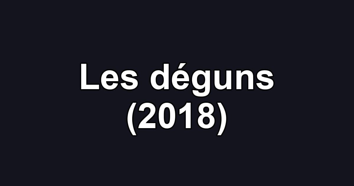 Les déguns (2018)