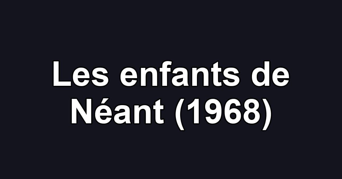 Les enfants de Néant (1968)