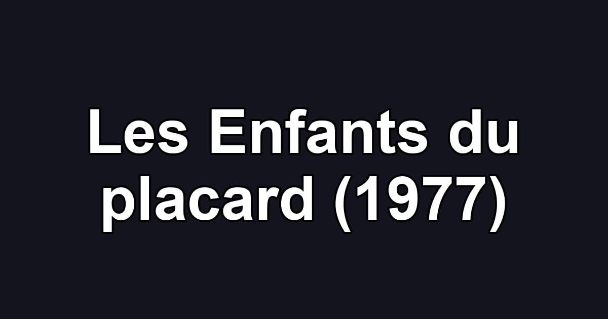 Les Enfants du placard (1977)