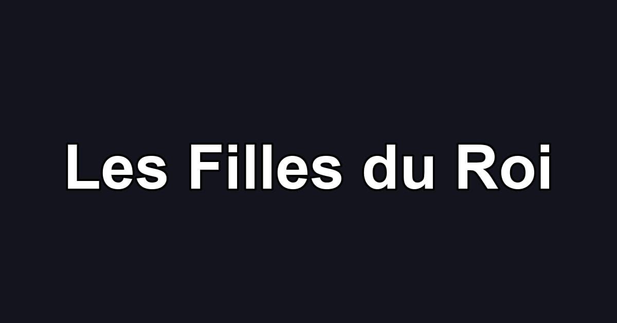 Les Filles du Roi