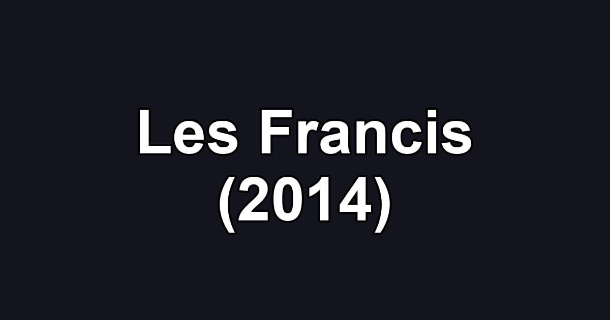 Les Francis (2014)
