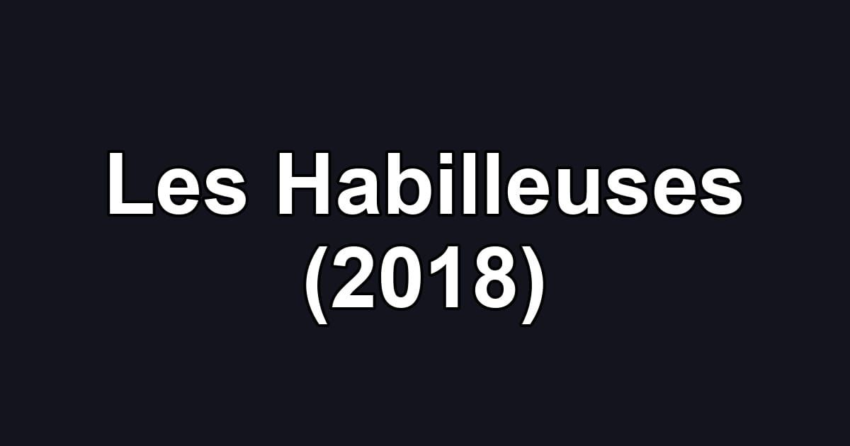 Les Habilleuses (2018)
