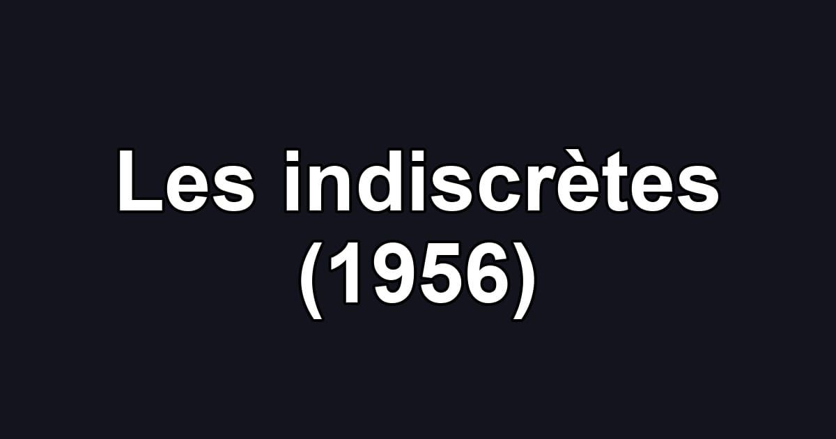 Les indiscrètes (1956)