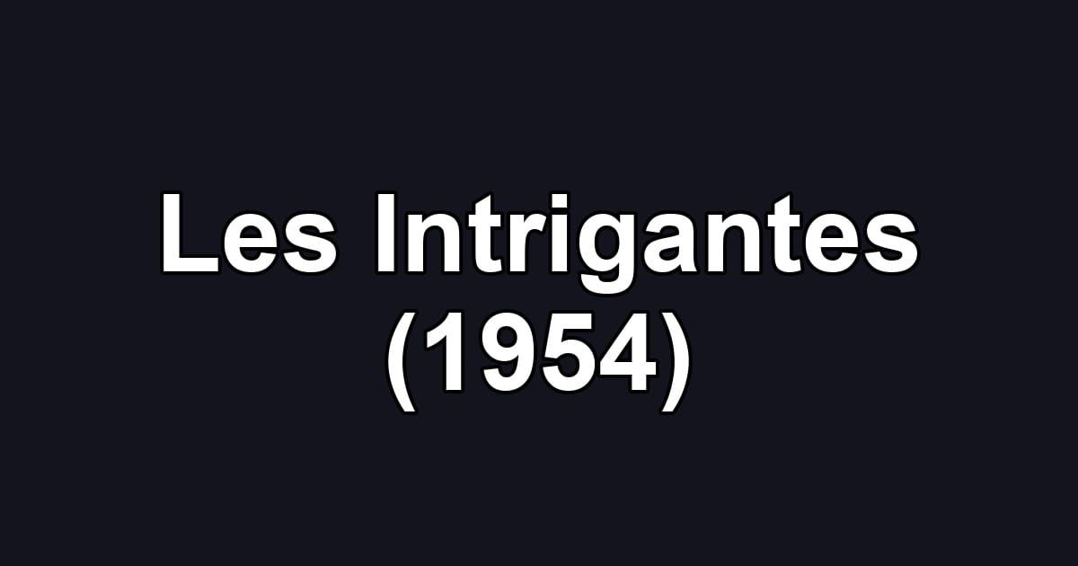 Les Intrigantes (1954)
