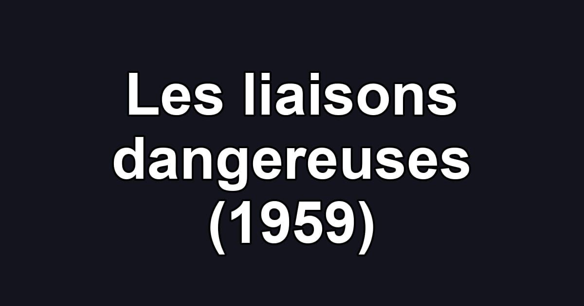 Les liaisons dangereuses (1959)