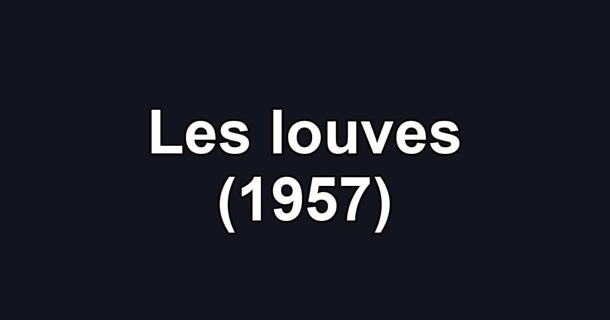 Les louves (1957)