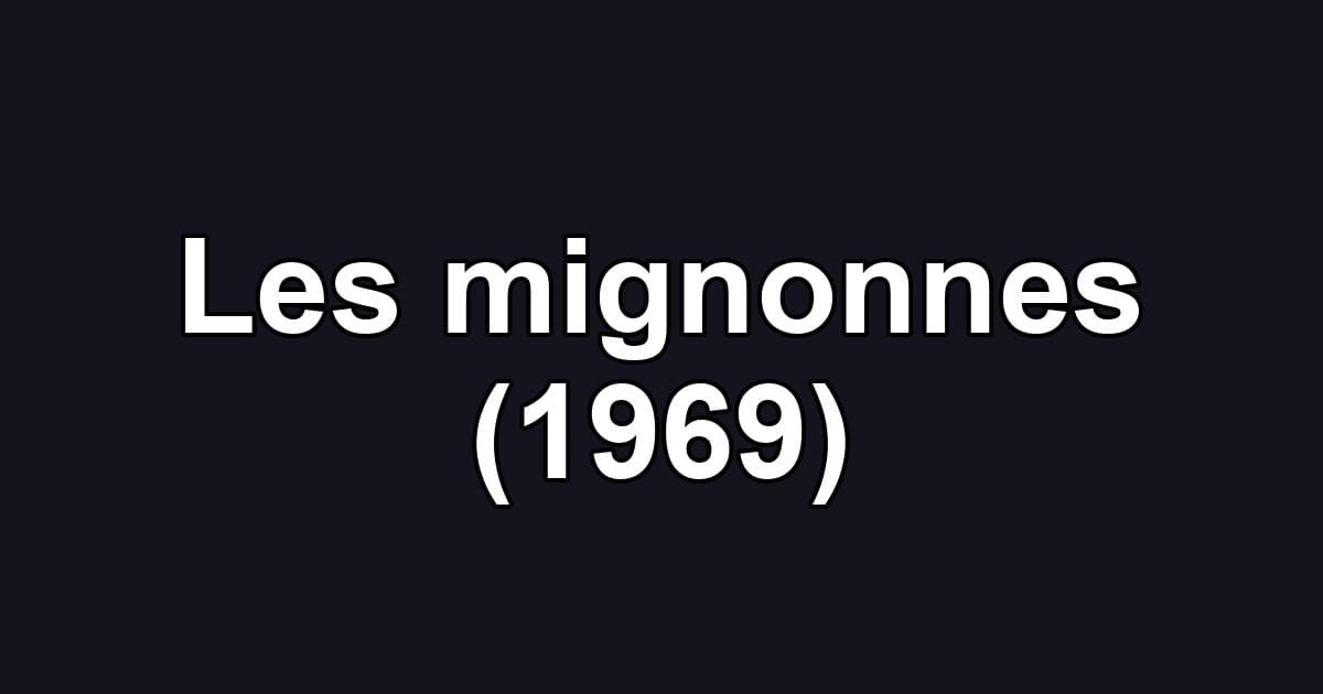 Les mignonnes (1969)