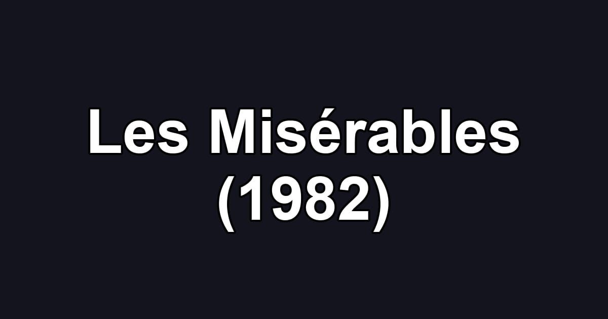Les Misérables (1982)
