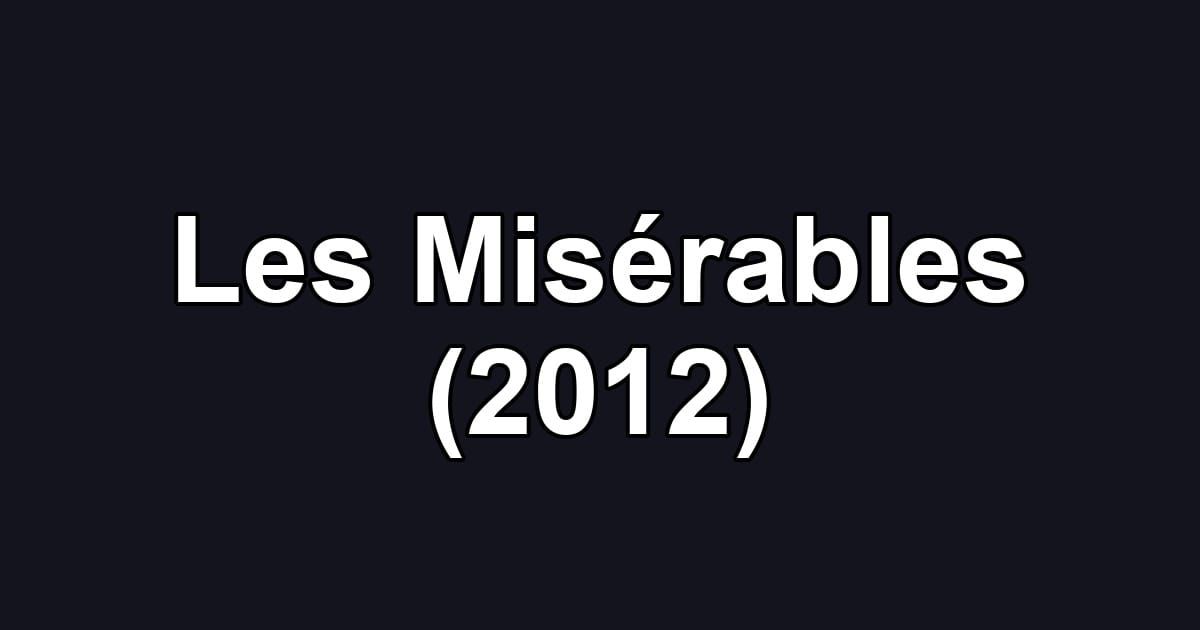 Les Misérables (2012)