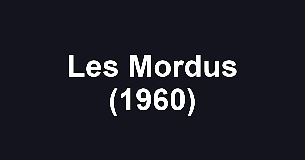 Les Mordus (1960)