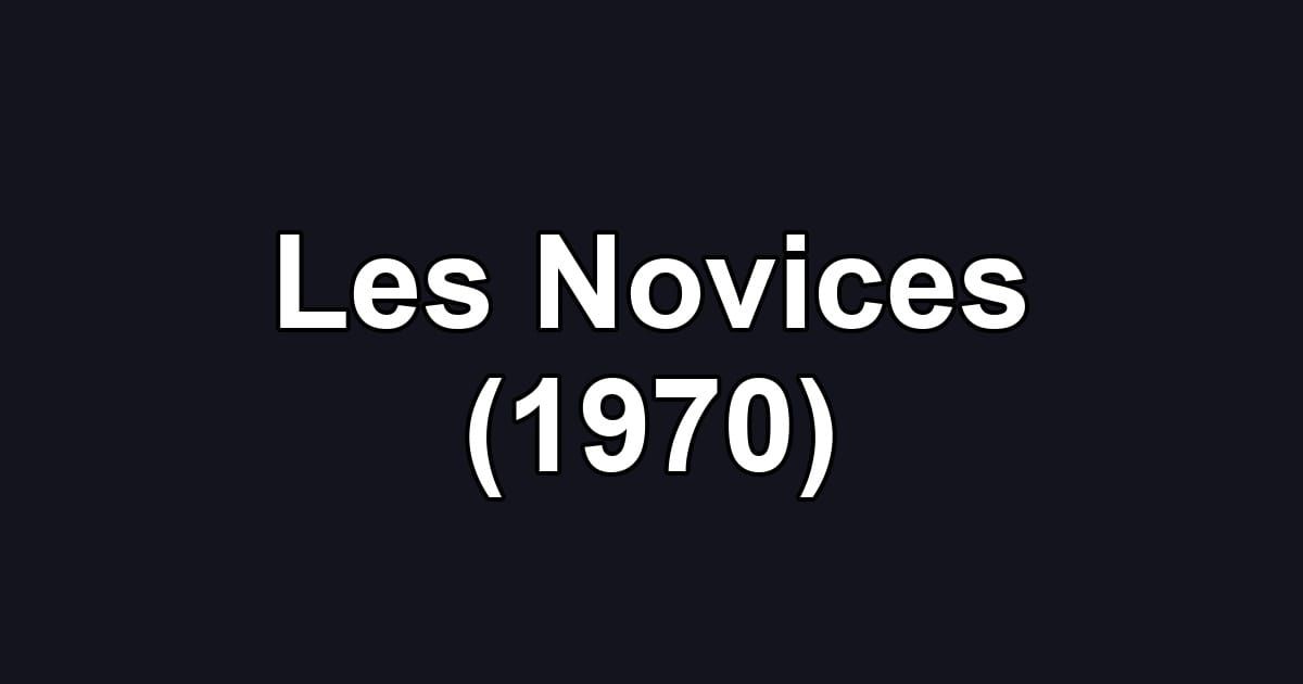 Les Novices (1970)