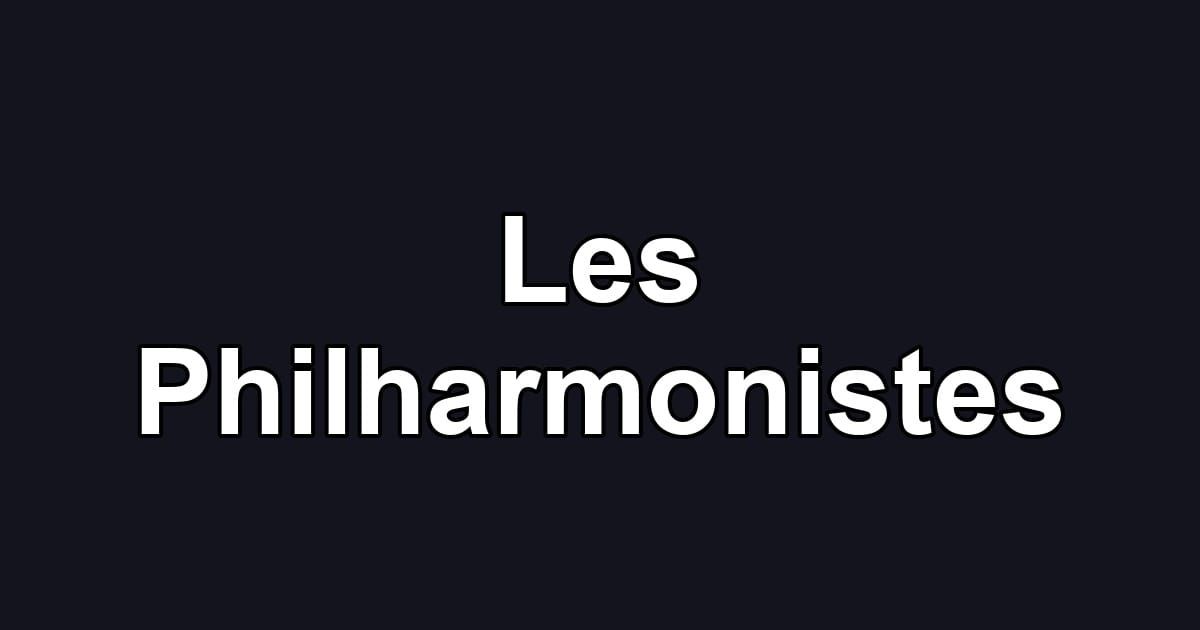 Les Philharmonistes