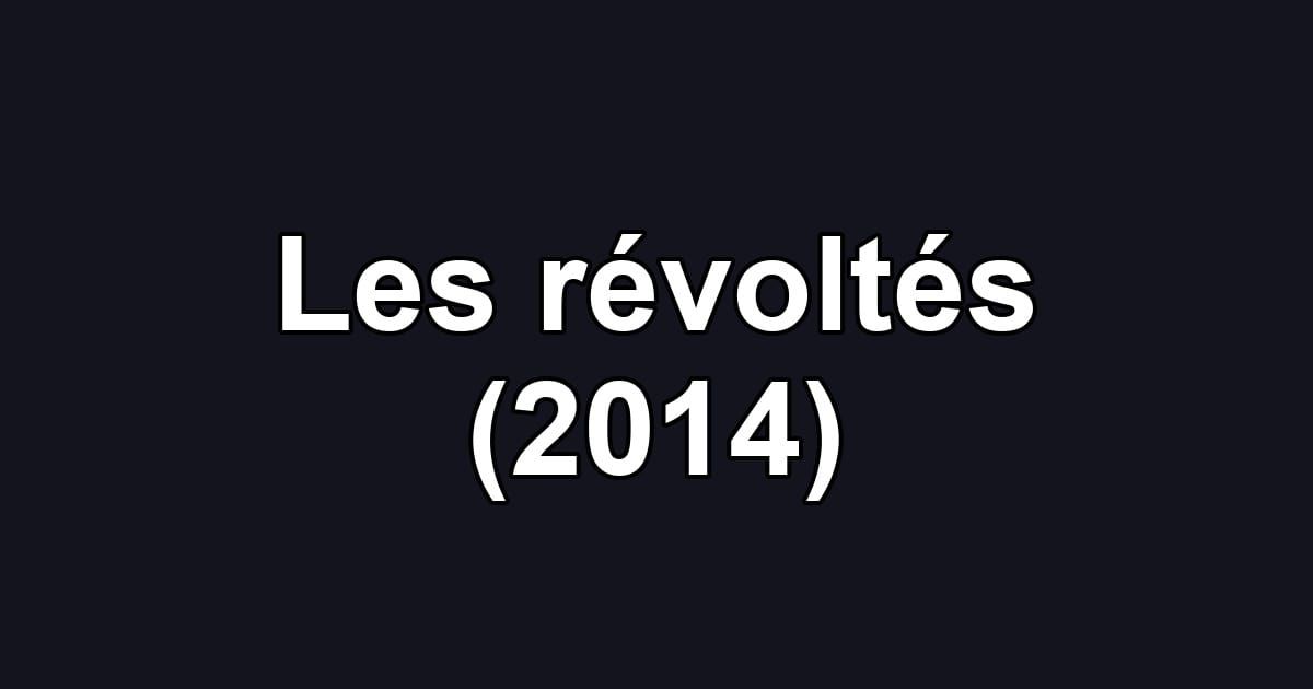 Les révoltés (2014)