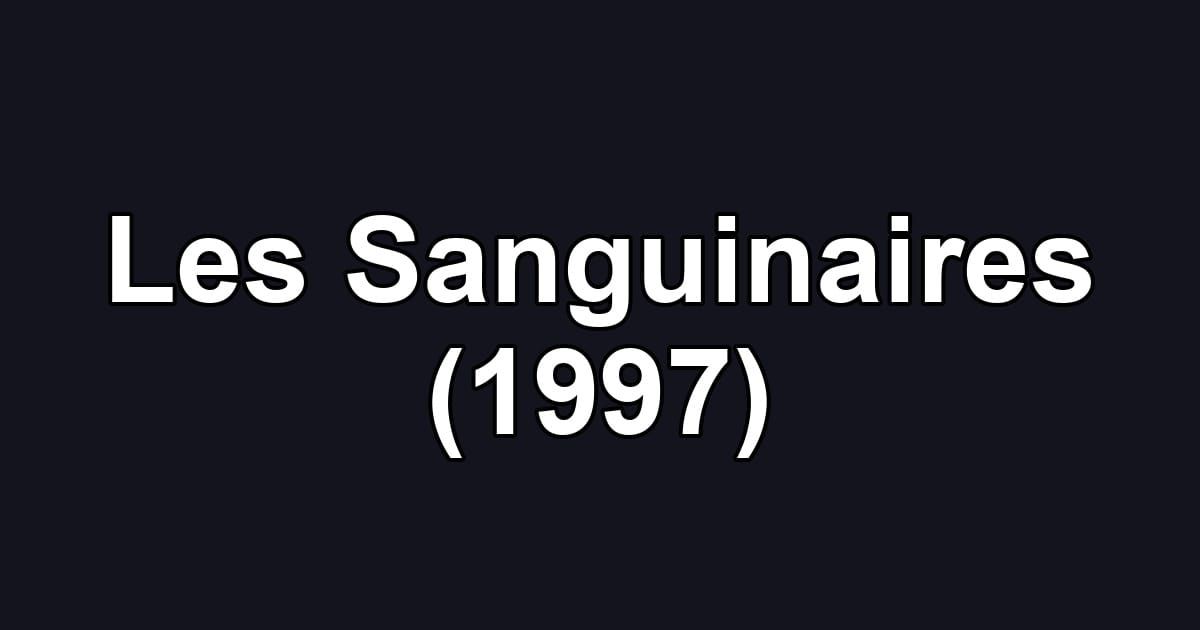 Les Sanguinaires (1997)