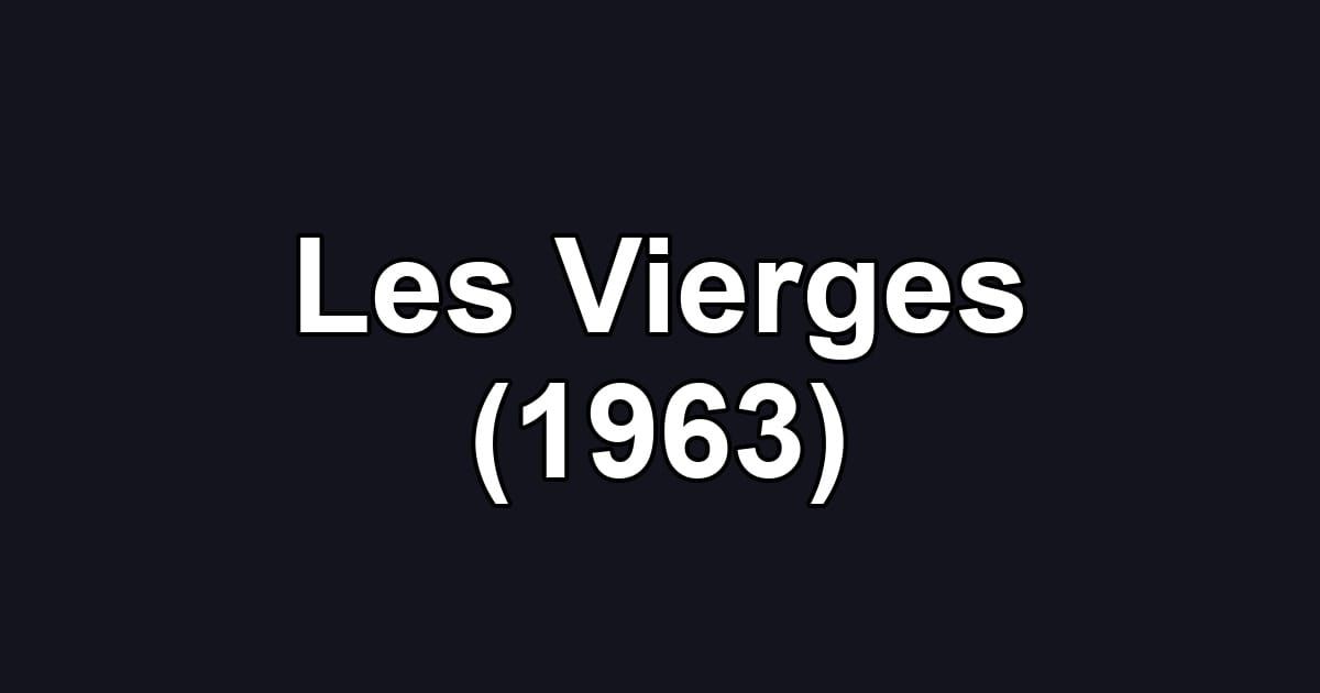 Les Vierges (1963)
