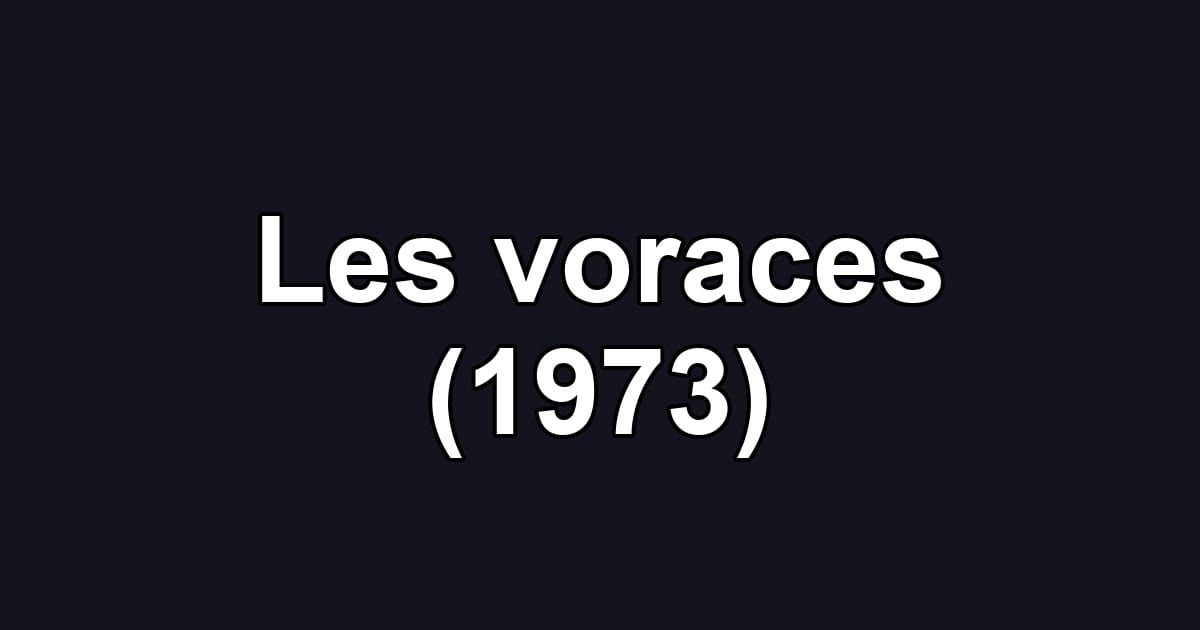 Les voraces (1973)