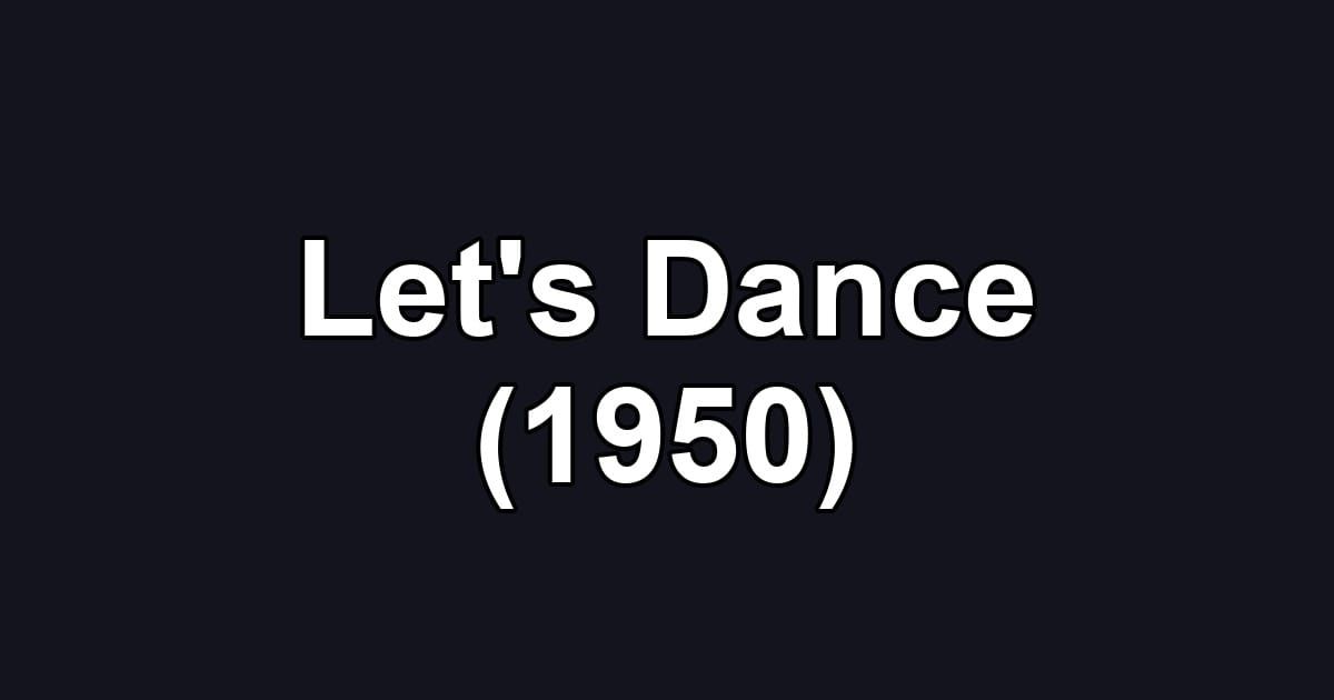 Let's Dance (1950)