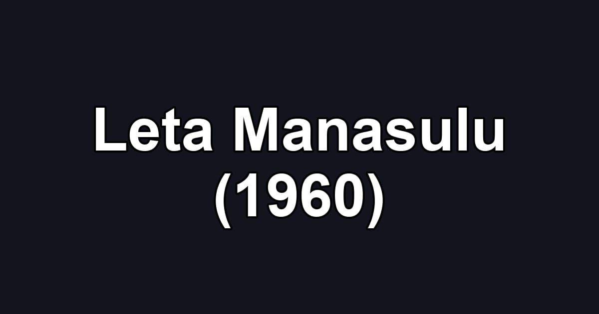 Leta Manasulu (1960)