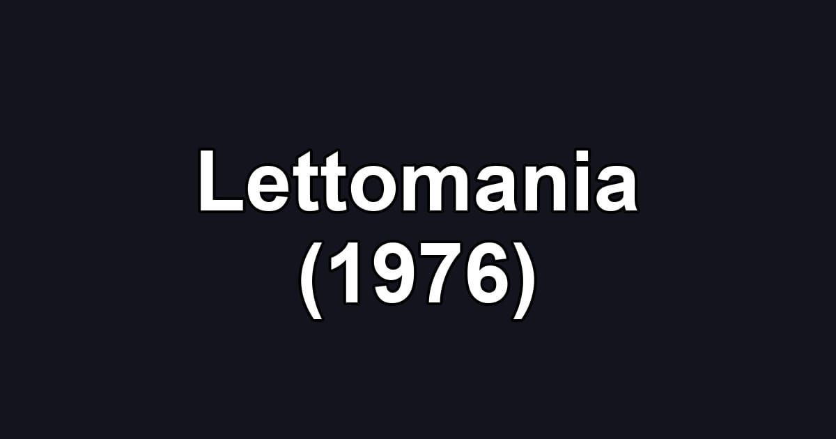 Lettomania (1976)